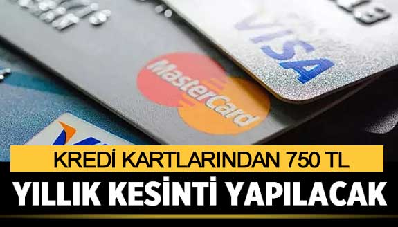 Kredi Kartı Limiti 100.000 TL ve Üzerinde Olanlar Dikkat: 750 TL Kesinti Meclis'e Sunuldu!